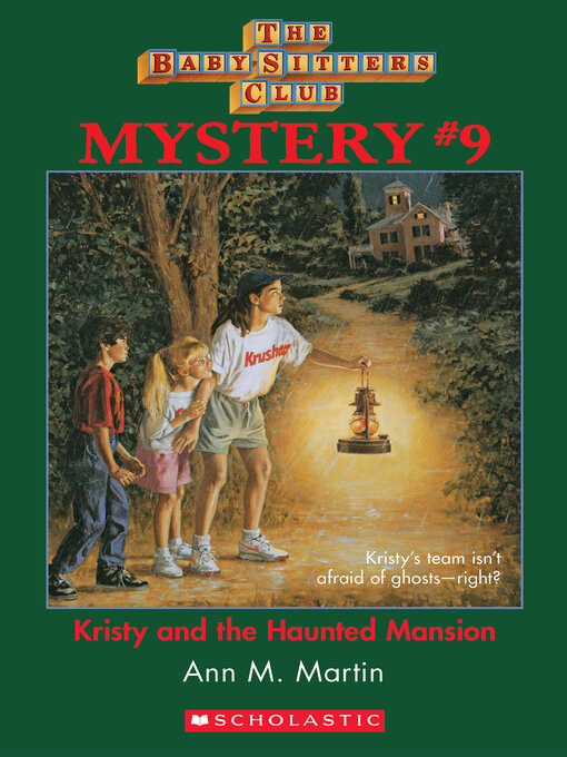 Title details for Kristy and the Haunted Mansion by Ann M. Martin - Available